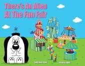 There's An Impatient Alien At The Fair