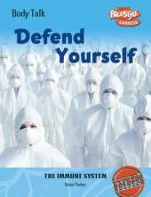Freestyle Body Talk: Defend Yourself! Hardback