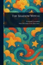 The Shadow Witch