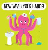 Now Wash Your Hands!