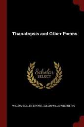 Thanatopsis and Other Poems