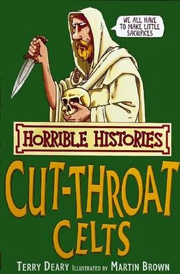Horrible Histories: Cut-Throat Celts