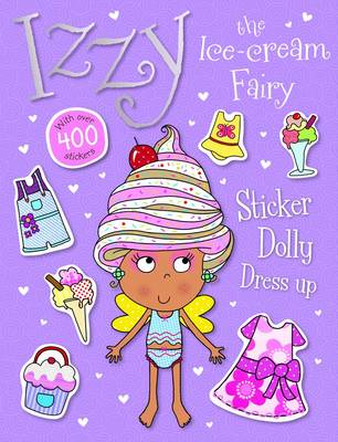 Izzy the Ice-Cream Fairy Sticker Dolly Dress Up