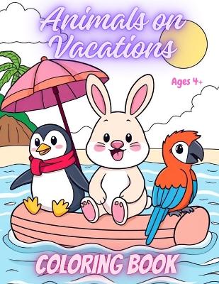 Animals on Vacations: Cute Animals Vacation Adventure