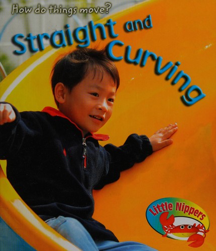 Little Nippers: Straight and Curving Hardback
