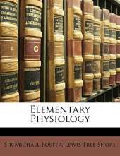 Elementary Physiology