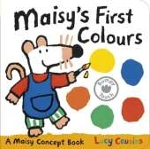 Maisy's First Colours: A Maisy Concept Book