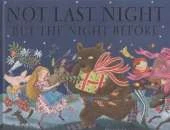 Not Last Night But The Night Before