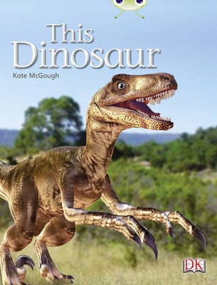 Bug Club Non-fiction Yellow B/1C This Dinosaur 6-pack