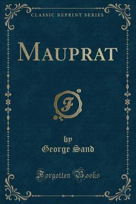 Mauprat (Classic Reprint)