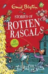 Stories of Rotten Rascals: Contains 30 classic tales