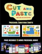 Preschool Christmas Crafts (Cut and Paste Planes, Trains, Cars, Boats, and Trucks): 20 full-color kindergarten cut and paste activity sheets designed to develop visuo-perceptive skills in preschool children. The price of this book includes 12 printable PD