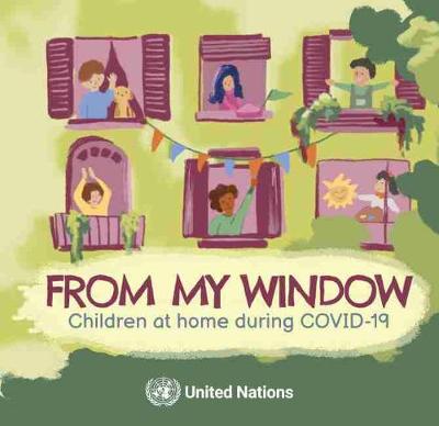 From My Window: Children at Home During COVID-19