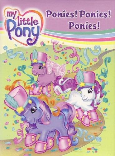 Ponies! Ponies! Ponies!