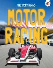 The Story Behind: Motor Racing
