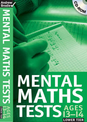 Mental Maths Tests: 13-14 Lower Tier