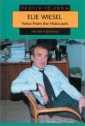 Elie Wiesel: Voice from the Holocaust