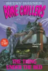 Bonechillers: Thing under the Bed
