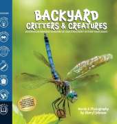 Backyard Critters and Creatures