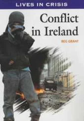 Lives in Crisis: Conflict In Northern Ireland