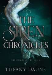 The Siren Chronicles Complete Trilogy
