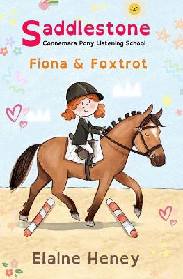 Saddlestone Connemara Pony Listening School | Fiona and Foxtrot - Dyslexia Friendly: Saddlestone Connemara Pony Listening School