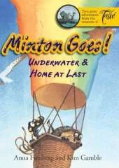Minton Goes! Underwater & Home At Last