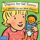 Diapers Are Not Forever / Los pañales no son para siempre Board Book