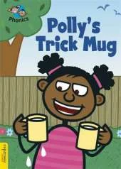 Espresso: Phonics: L4: Polly's Trick Mug