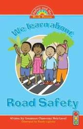 We learn about Road Safety