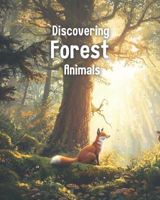 Discovering Forest Animals