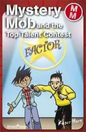 Mystery Mob and the Top Talent Contest Series 2