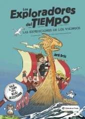 Las expediciones de los vikingos: (Spanish edition) Libro para nios de + 10 aos. Aventuras e historia de los Vikingos.