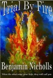 Trial by Fire