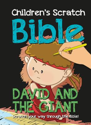 Children's Scratch Bible: David and the Giant: Scratch your way through the Bible!