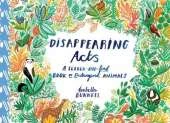 Disappearing Acts: A Search-and-Find Book of Endangered Animals
