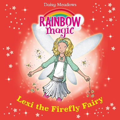 Lexi the Firefly Fairy: The Twilight Fairies Book 2