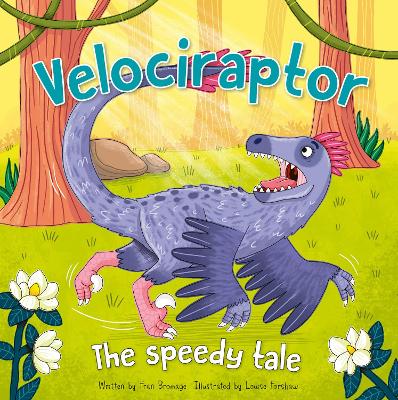 Velociraptor: The Speedy Tale