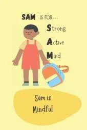 Sam is Mindful