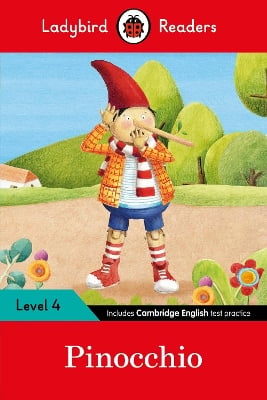 Ladybird Readers Level 4 - Pinocchio (ELT Graded Reader)