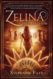 Zelina: The First Glyph