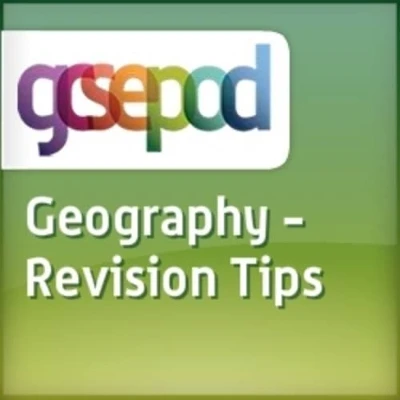 Revision and Study Skills: Geography: Revision Tips