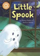 Little Spook: Independent Reading Orange 6