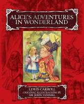 Alice's Adventures in Wonderland and Through the Looking Glass