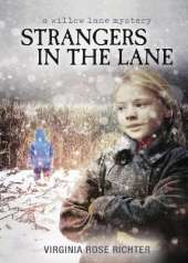 Strangers In The Lane: (A Willow Lane Mystery, #2)