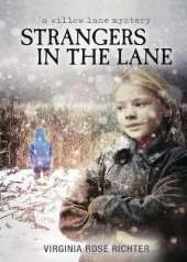 Strangers In The Lane: (A Willow Lane Mystery, #2)