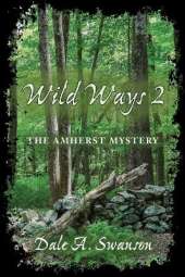 Wild Ways 2: The Amherst Mystery