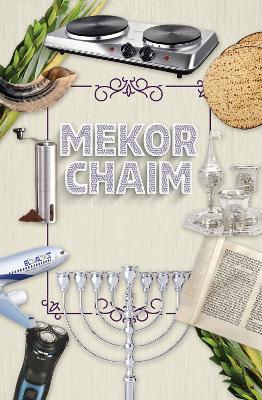 Mekor Chaim: Hilchos Yom Tov
