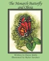 The Monarch Butterfly and Olivia