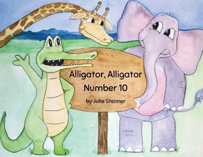 Alligator Alligator Number 10